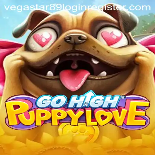 GoHighPuppyLove: A Whimsical Adventure Featuring Vegastar89 Login Register